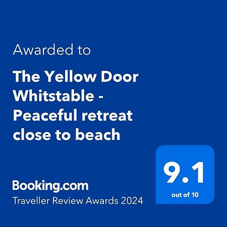 The Yellow Door Whitstable - Peaceful Retreat Close To Beach 外观 照片